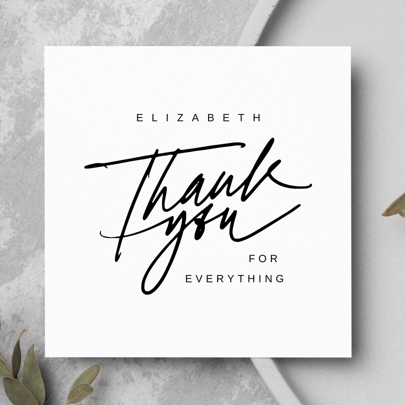 Personalised Thank You For everything Card