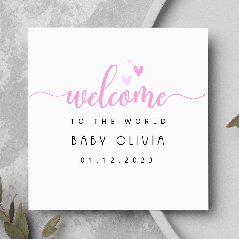 Personalised Welcome To The World New Baby Girl Card