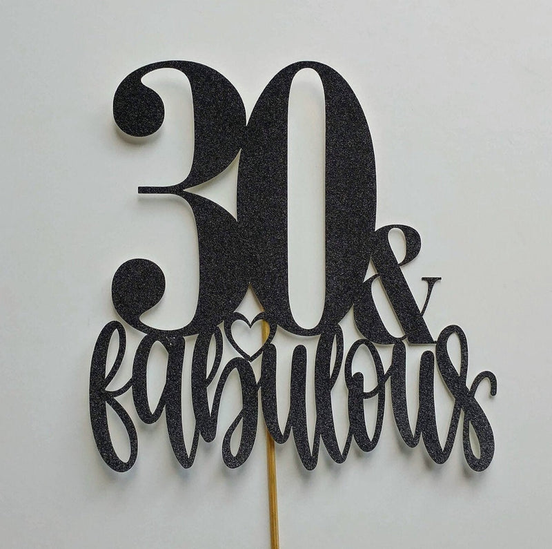 30 & Fabulous Custom Cake Topper