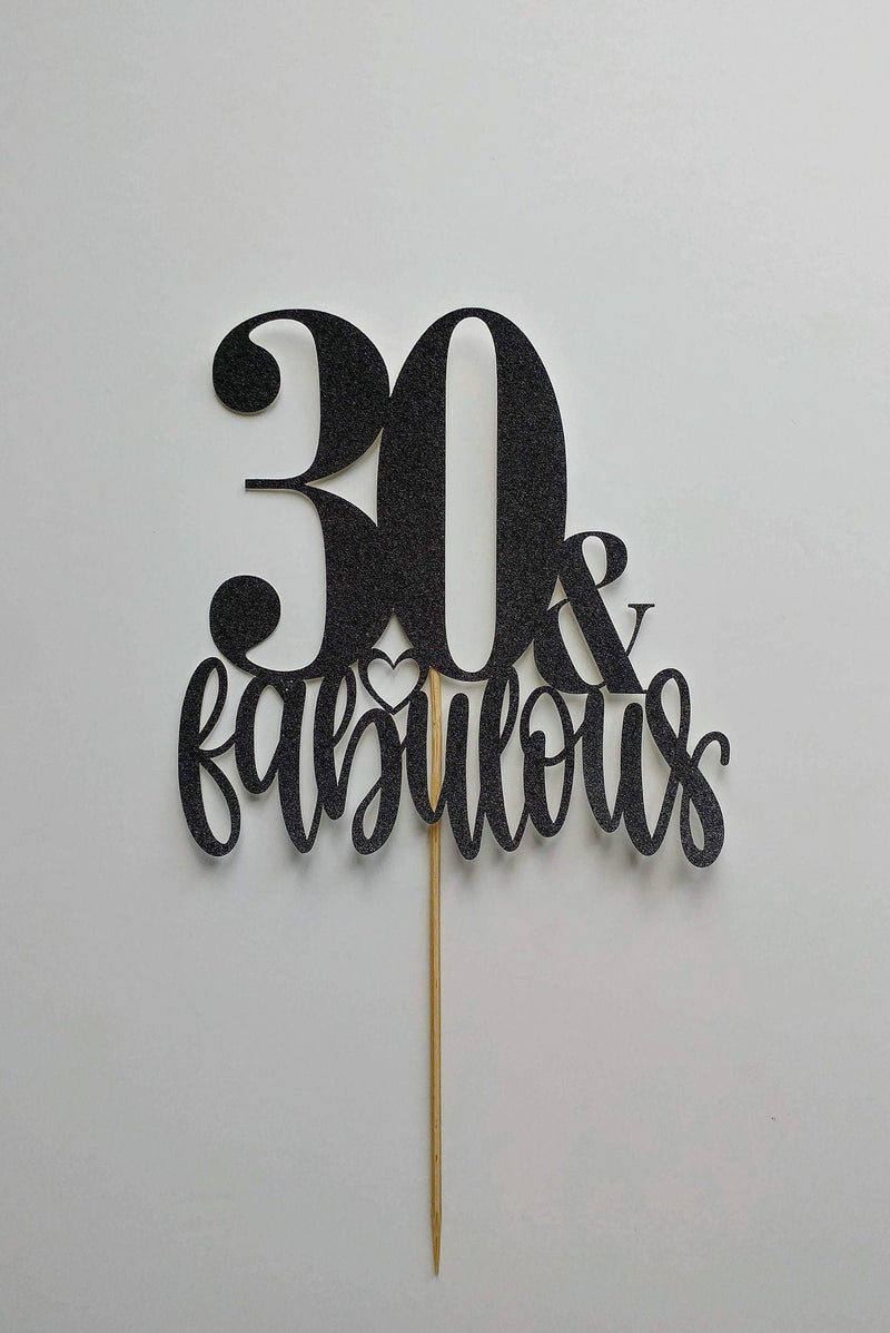 30 & Fabulous Custom Cake Topper