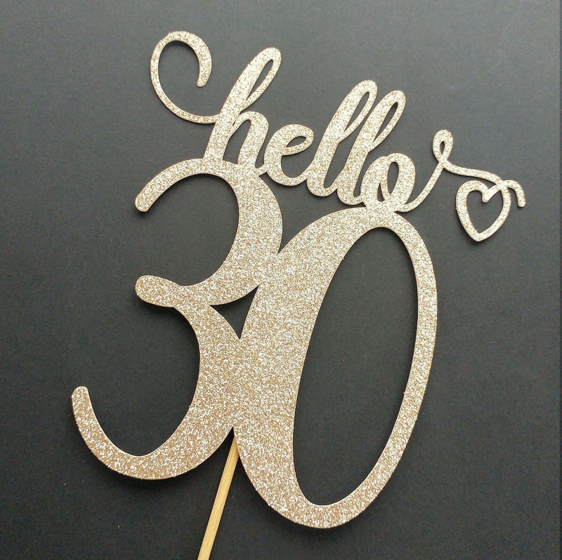 Hello 30 Custom Cake Topper