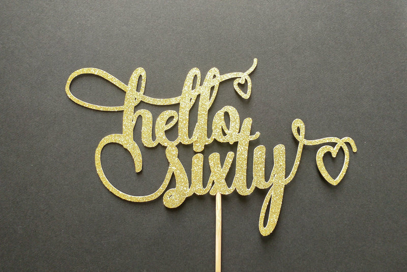 Hello Sixty Custom Cake Topper