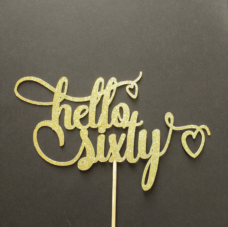 Hello Sixty Custom Cake Topper