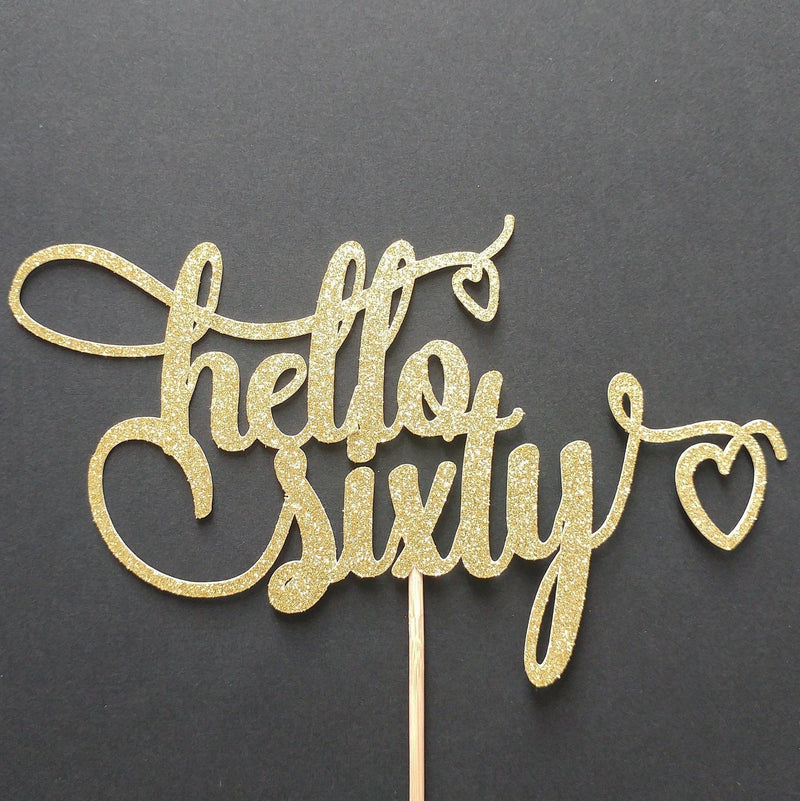 Hello Sixty Custom Cake Topper