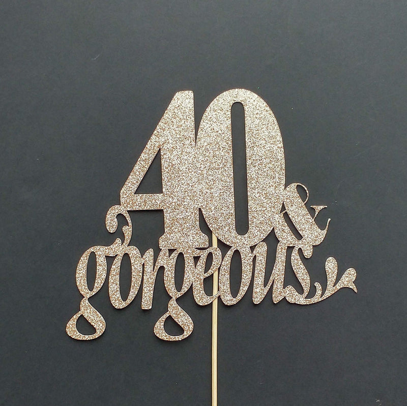 40 & Gorgeous Custom Cake Topper