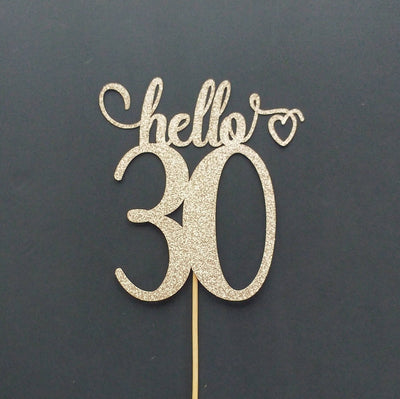 Hello 30 Custom Cake Topper