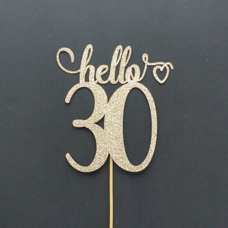 Hello 30 Custom Cake Topper