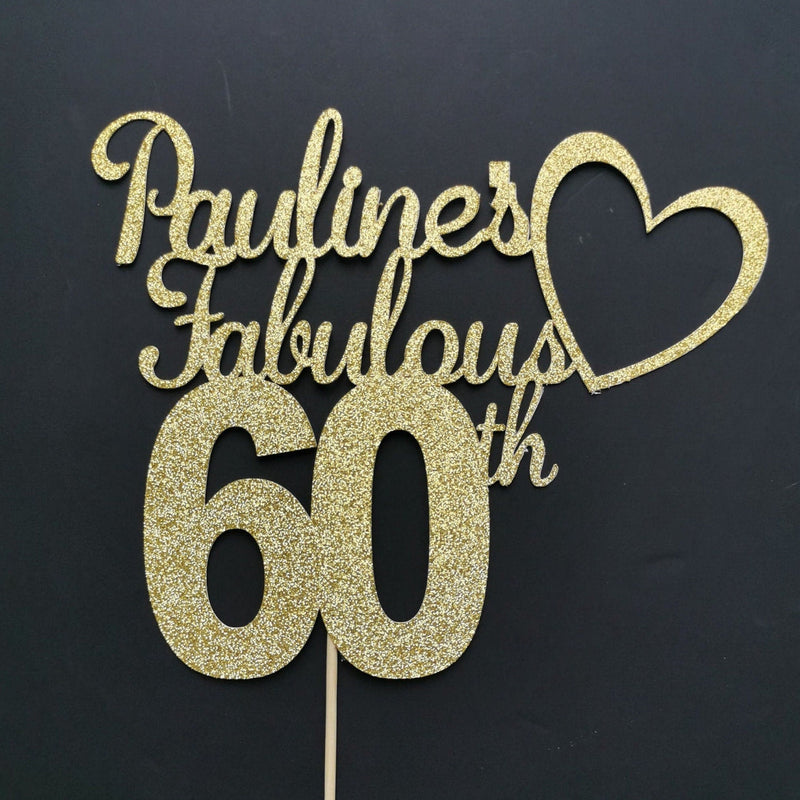 Personalised Fabulous 60th Cake topper