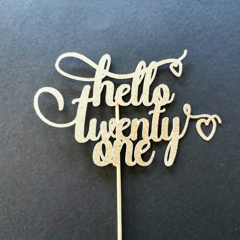 hello twenty one cake topper