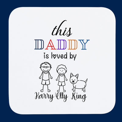 This Daddy is Loved by Custom Coffee Mug