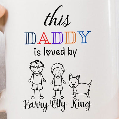 This Daddy is Loved by Custom Coffee Mug