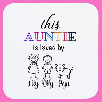 This Auntie Is Loved By Personalised Coaster