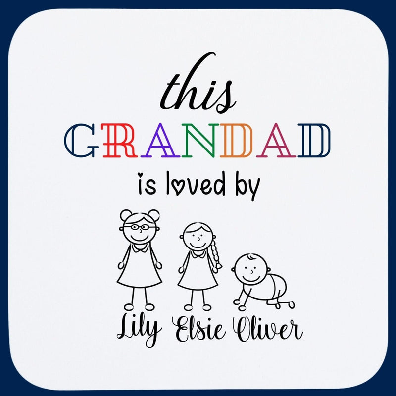 This Grandad Is Loved By Custom Coaster