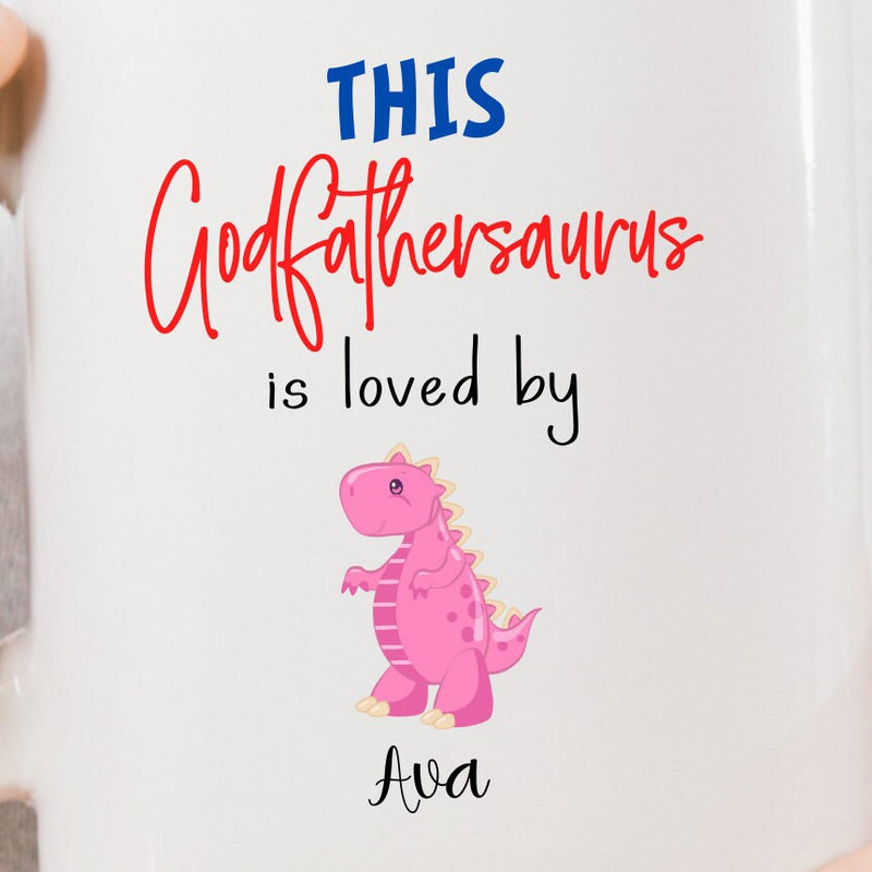 This Godfathersaurus is Loved by Custom Coffee Mug