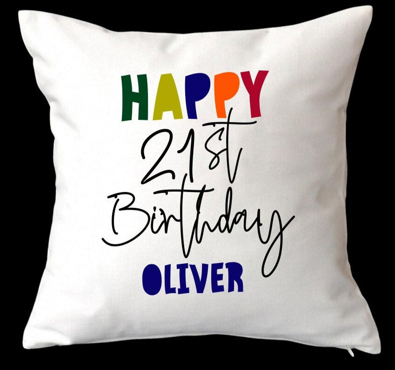 Happy 21st Birthday Cushion Gift -Any Age