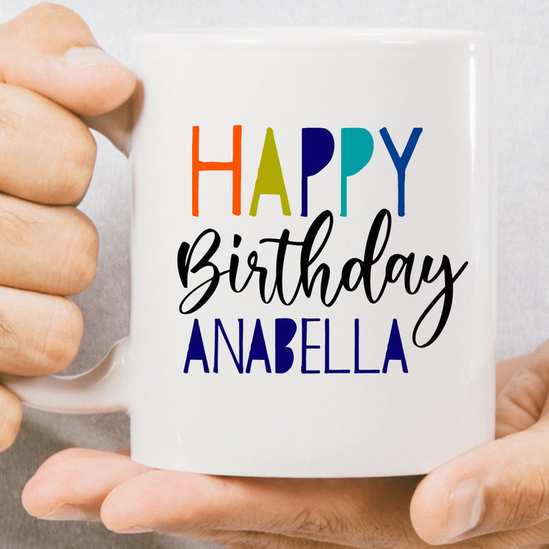 Custom Happy Birthday Mug Present For Him or Her