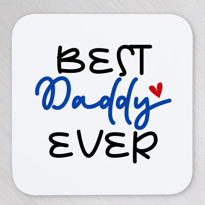 best daddy ever coaster